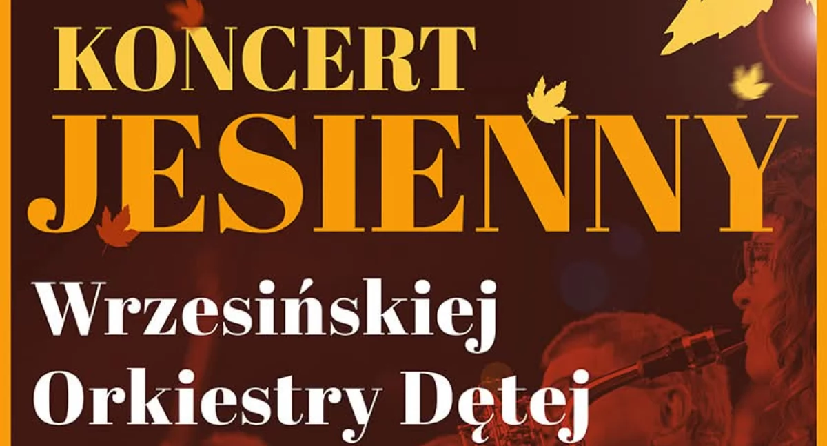 Koncerty , Jesienny koncert Wrześni - zdjęcie, fotografia