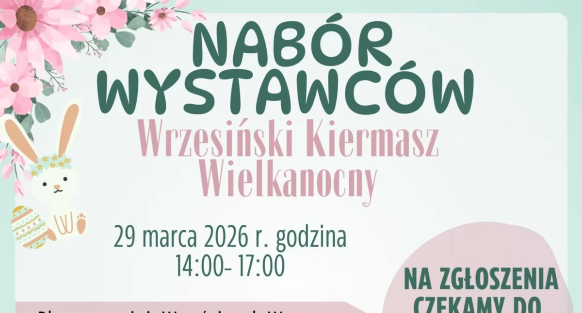 Spotkania , Wrzesiński Kiermasz Wielkanocny nabór! - zdjęcie, fotografia