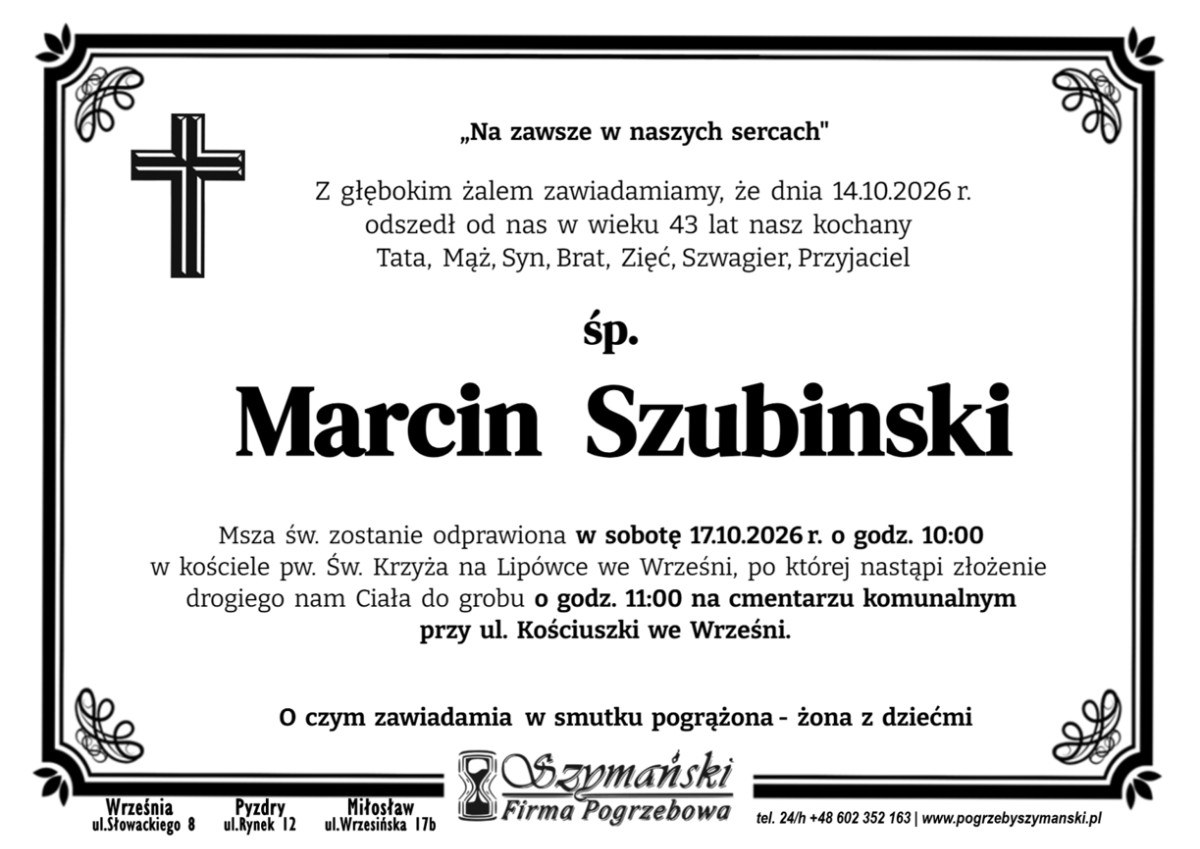 Nekrolog: śp. Marcin Szubinski, zm. 14 października 2026 r.