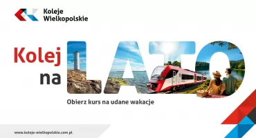 Od Dnia Dziecka po Bałtyk – Koleje Wielkopolskie rozpędzają lato pełne atrakcji