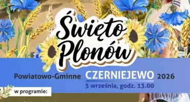 Powiatowo - Gminne Święto Plonów w Czerniejewie 